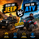 Ride-On Jeep vs Ride-On ATV: Off-Road Fun Compared